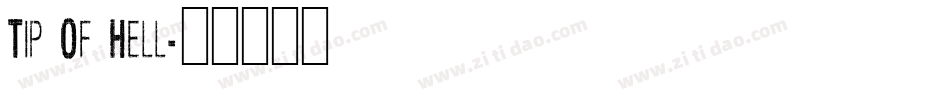Tip Of Hell字体转换